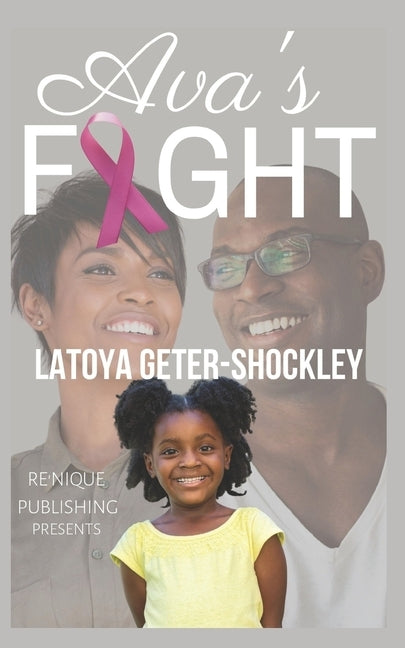 Ava's Fight by Geter-Shockley, Latoya