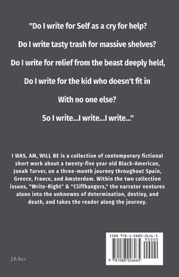I WAS, AM, WILL BE (Double Issue#2): Write-Right / Cliffhangers by Rice, J. R.
