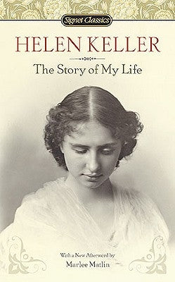 The Story of My Life by Keller, Helen