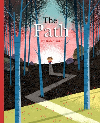 The Path by Staake, Bob
