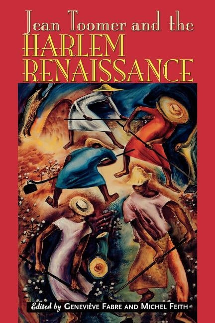 Jean Toomer & Harlem Renaissance by Fabre, Geneviève