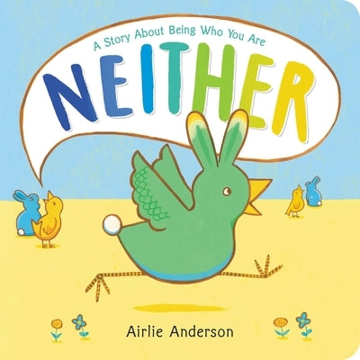 Neither: A Story about Being Who You Are by Anderson, Airlie