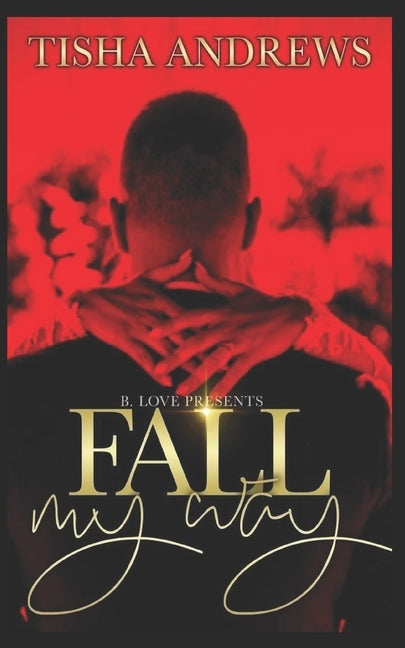 Fall My Way by Andrews, Tisha