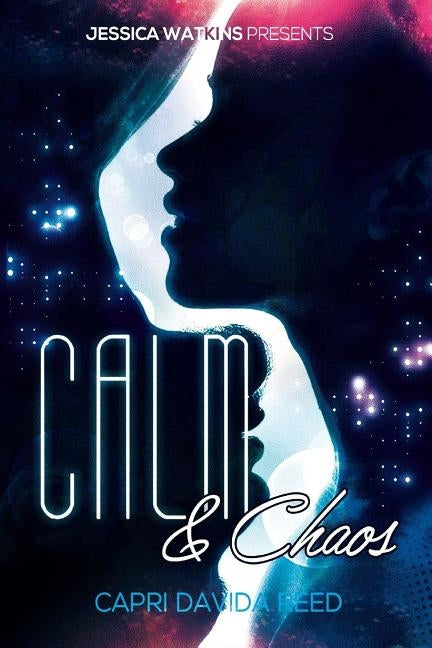 Calm & Chaos by Reed, Capri Davida