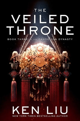 The Veiled Throne, 3 by Liu, Ken