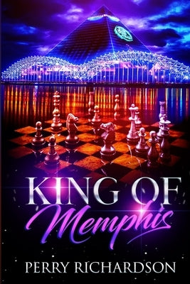 King of Memphis by Richardson, Perry