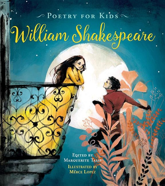Poetry for Kids: William Shakespeare by Shakespeare, William