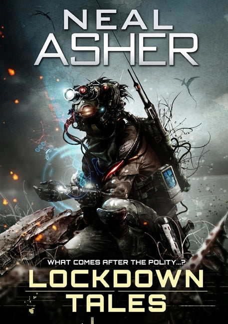 Lockdown Tales by Asher, Neal