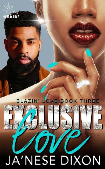 Exclusive Love: A Second Chance Romance by Dixon, Ja'nese