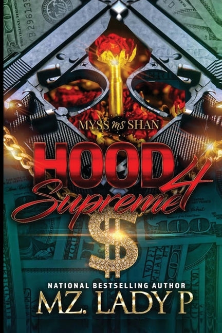 Hood Supreme 4 by Lady P., Mz
