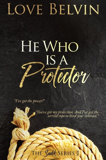 He Who Is a Protector by Belvin, Love