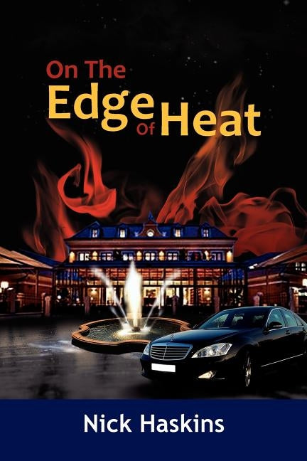On the Edge of Heat by Haskins, Nick