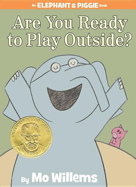 Are You Ready to Play Outside? by Willems, Mo