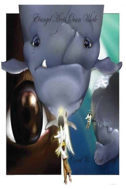 Evangel Meets Orsen Whale by Gray, Rick