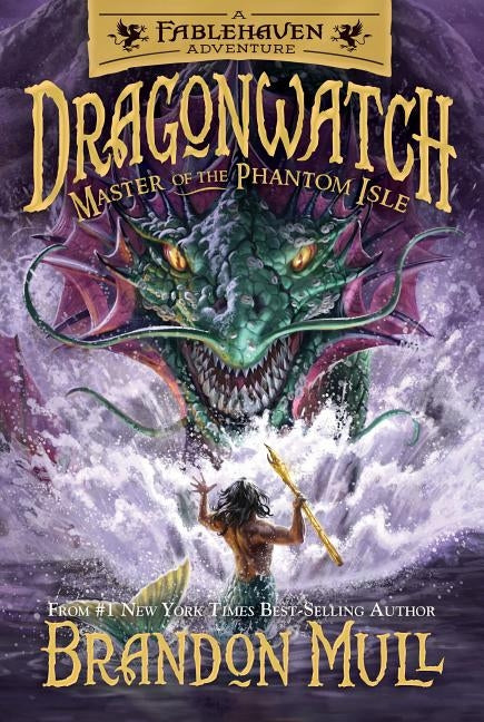 Master of the Phantom Isle, Volume 3 by Mull, Brandon