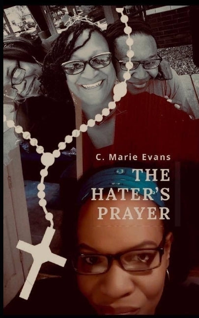 The Hater's Prayer by Publishing, Midwest Creations