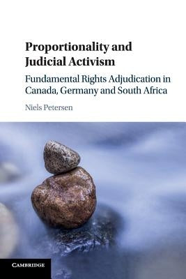Proportionality and Judicial Activism by Petersen, Niels