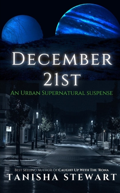 December 21st: An Urban Supernatural Suspense (A Quick Read) by Stewart, Tanisha