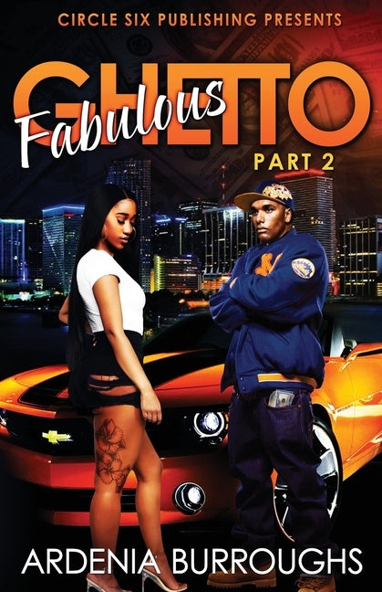 Ghetto Fabulous: Part 2 by Burroughs, Ardenia