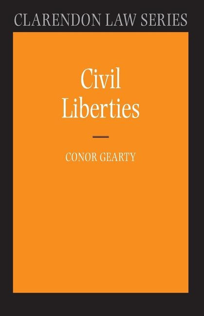 Civil Liberties by Gearty, Conor