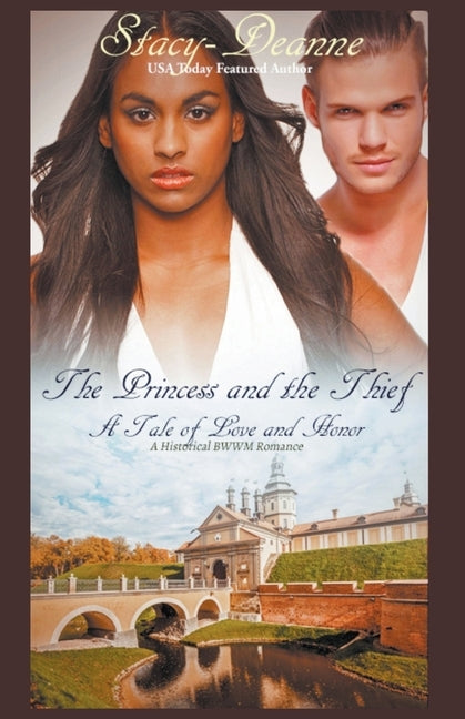The Princess and the Thief by Deanne, Stacy