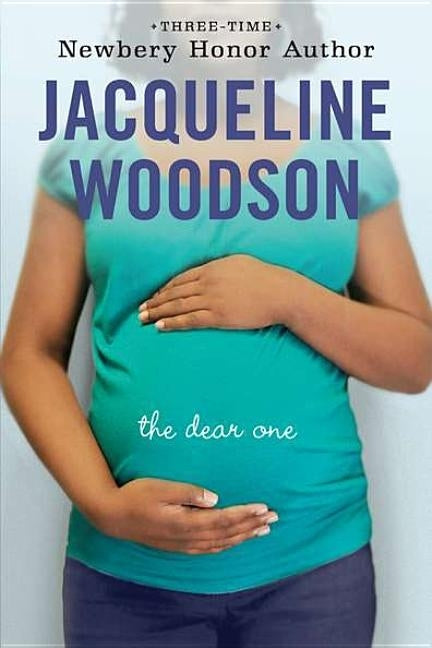 The Dear One by Woodson, Jacqueline