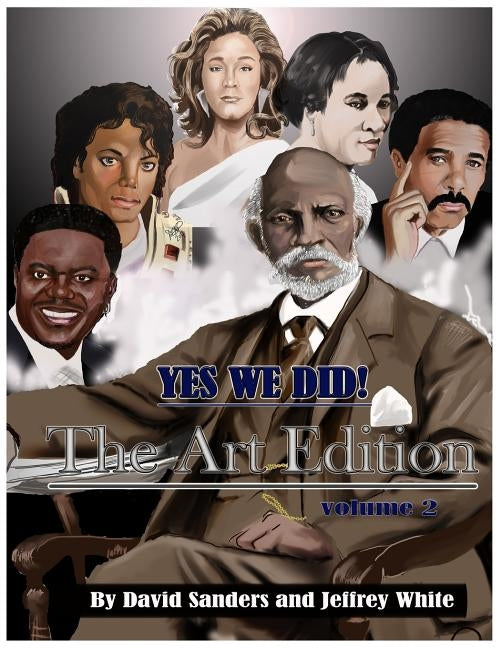 Yes We Did! The Art Edition by Sanders, David