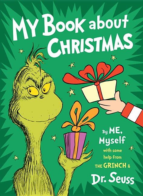 My Book about Christmas by Me, Myself: With Some Help from the Grinch & Dr.  Seuss by Dr Seuss (Hardcover) – Black Bookstore