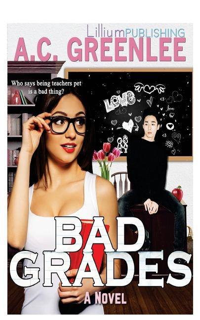 Bad Grades: A Blasian BBW Romance by Greenlee, A. C.