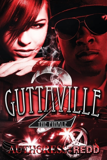 Guttaville 2: The Finale by Redd