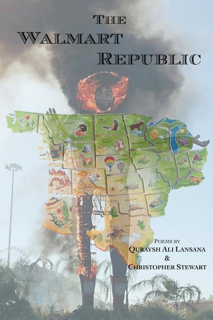 The Walmart Republic by Lansana, Quraysh Ali