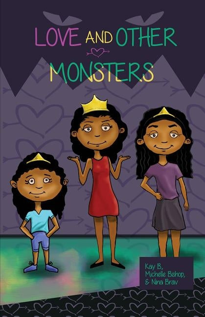 Love & Other Monsters by Bishop, Michelle