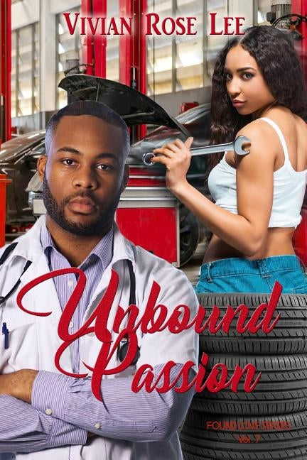 Unbound Passion by Lee, Vivian Rose