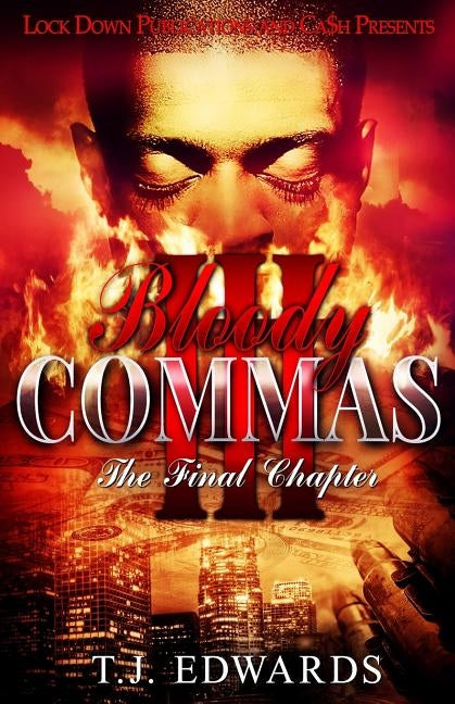 Bloody Commas 3: The Final Chapter by Edwards, T. J.
