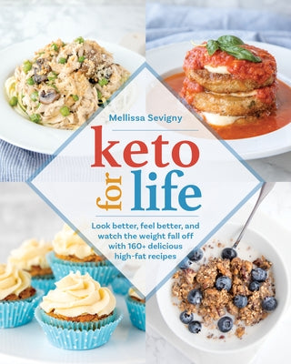 Keto for Life by Sevigny, Mellissa