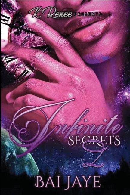 Infinite Secrets 2 by Jaye, Bai
