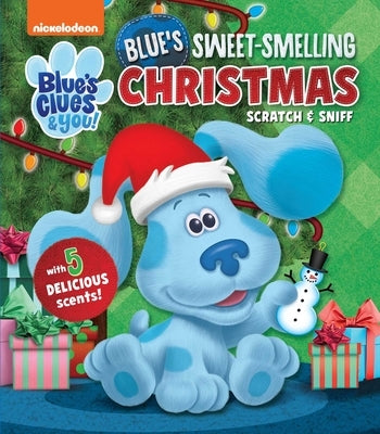 Nickelodeon Blue's Clues & You!: Blue's Sweet Smelling Christmas by Fischer, Maggie
