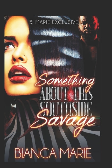 Something About This Southside Savage: Completed Series 1&2 Box Set by Marie, Bianca