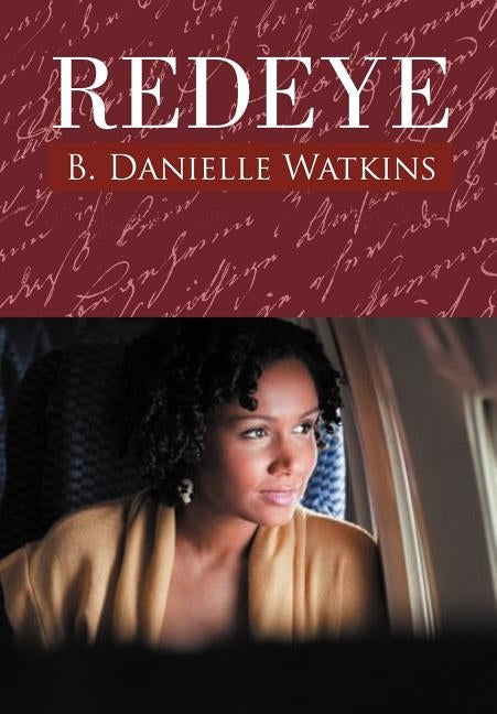 Redeye: Book Two in the No Other Man Three Part Tragedy by Watkins, B. Danielle