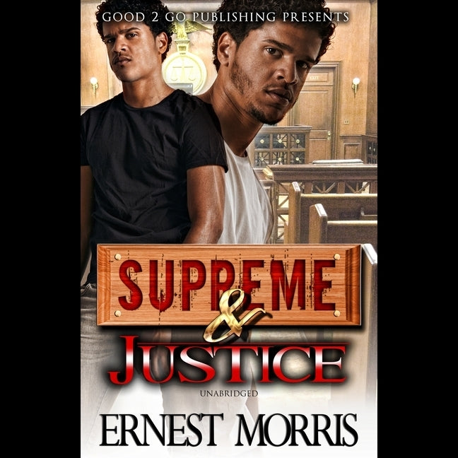 Supreme & Justice by Morris, Ernest