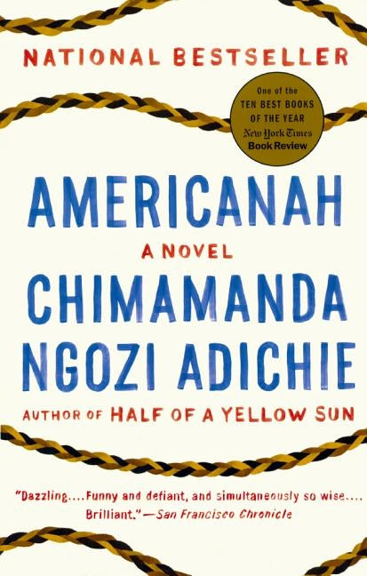 Americanah by Adichie, Chimamanda Ngozi