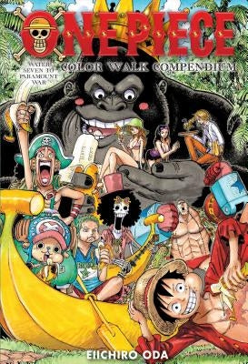 One Piece Color Walk Compendium: Water Seven to Paramount War, 2 by Oda, Eiichiro