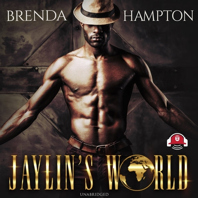 Jaylin's World: Dare to Live in It by Hampton, Brenda