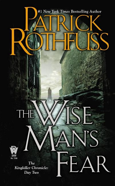 The Wise Man's Fear by Rothfuss, Patrick