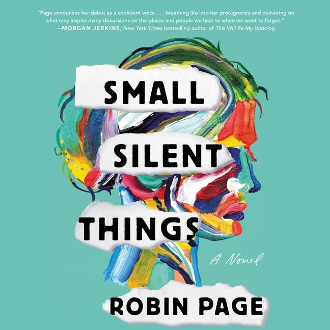 Small Silent Things by Page, Robin