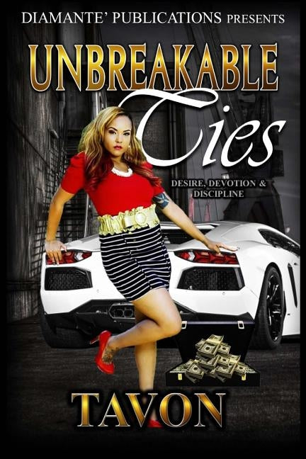 Unbreakable Ties: Desire, Devotion, Discipline by Butler, Aija