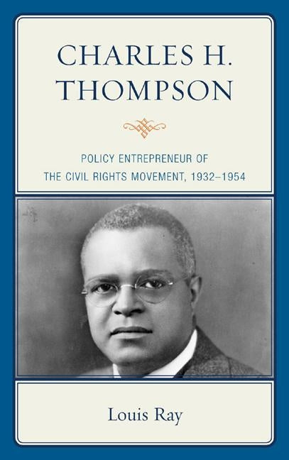 Charles H Thompson PB by Ray, Louis