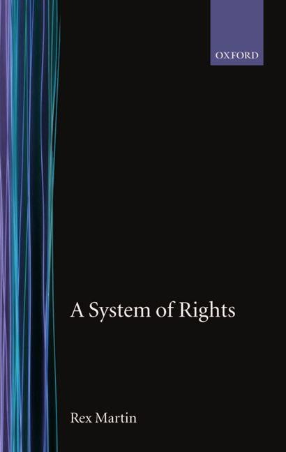 A System of Rights by Martin, Rex