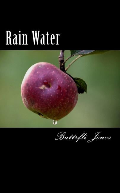 Rain Water by Jones, Buttrfli