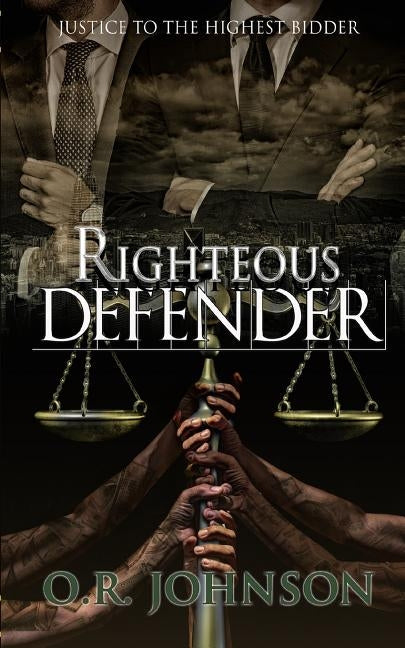 Righteous Defender by Johnson, O. R.